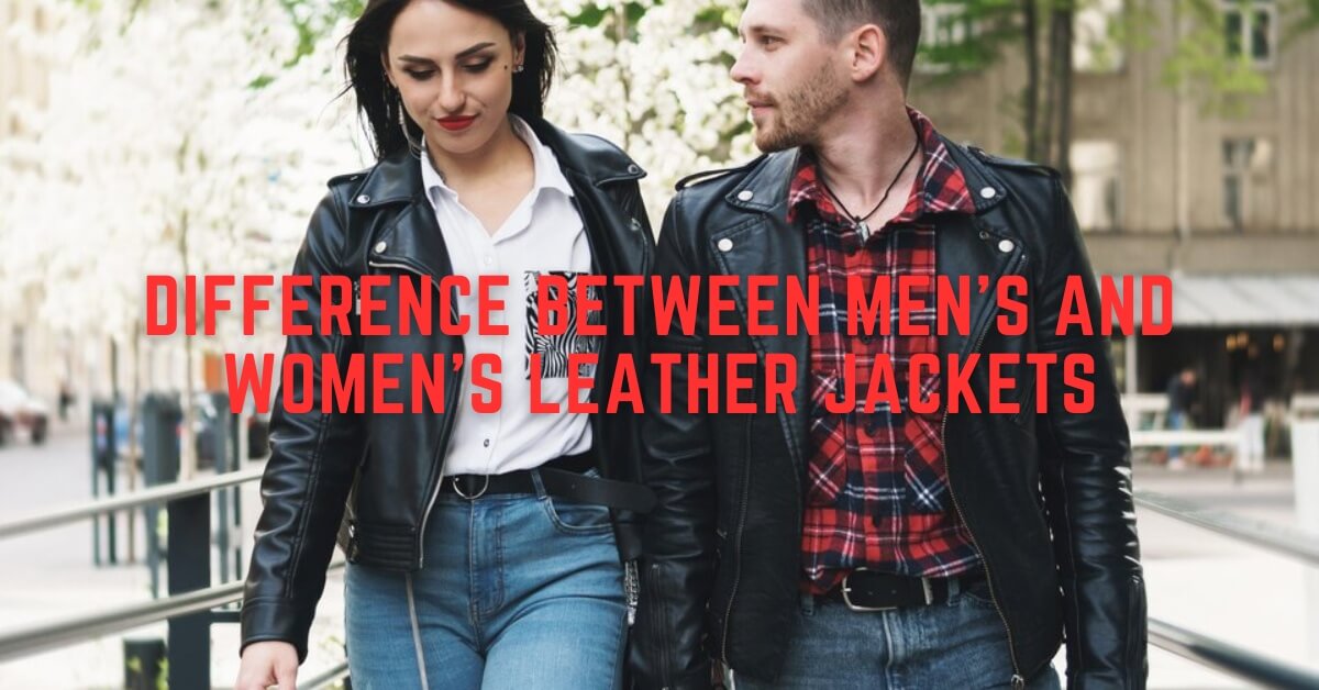 Differences between Men's and Women's Leather Jackets Lusso Leather